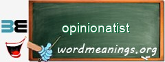 WordMeaning blackboard for opinionatist
